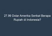 99 90 Dolar Berapa Rupiah